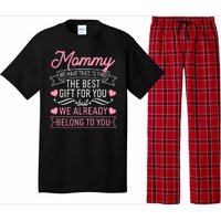 Mommy We Have Tried To Find The Best Gift For You Pajama Set