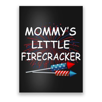 Mommy's little Firecracker Poster