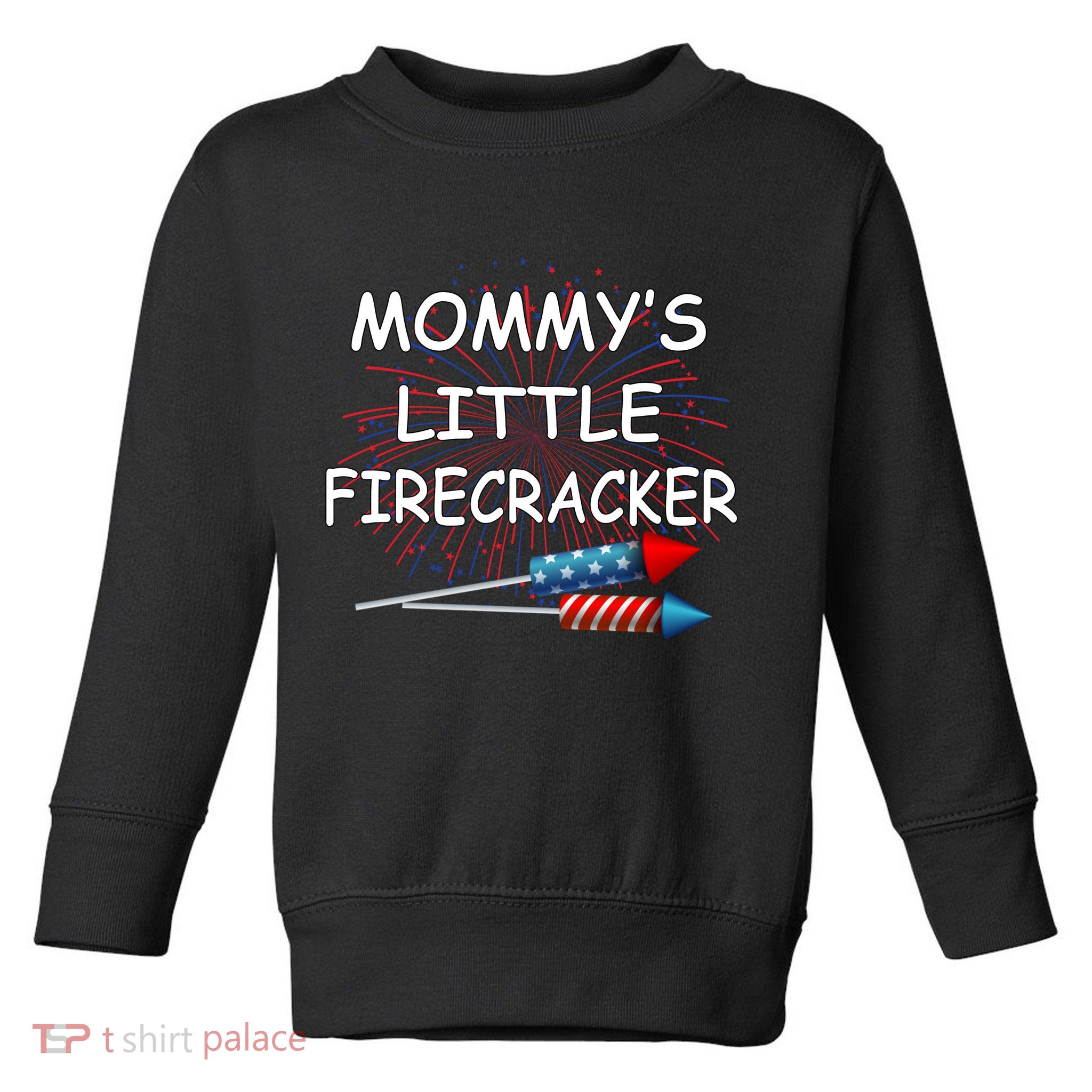 Mommy's little Firecracker Toddler Sweatshirt