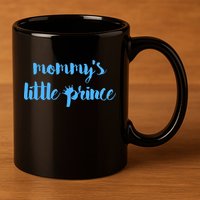 Mommy's Little Prince 11oz C Handle Ceramic Mug