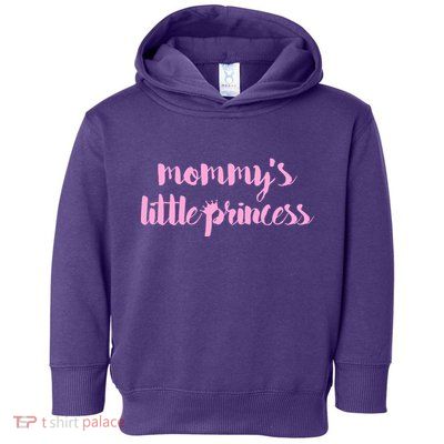 Mommy's Little Princess Toddler Hoodie