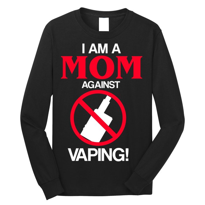 Moms Against Vaping Long Sleeve Shirt