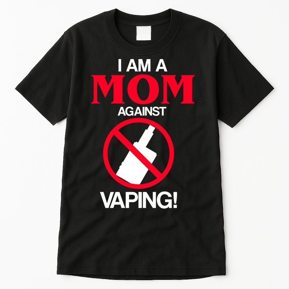 Moms Against Vaping Tall T-Shirt