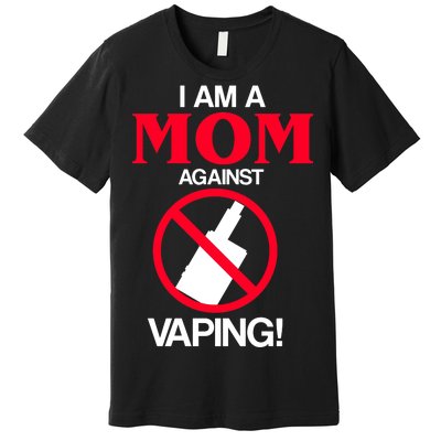 Moms Against Vaping Premium T-Shirt