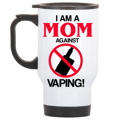 Moms Against Vaping Stainless Steel Travel Mug