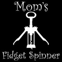 Mom's Fidget Spinner Wine Bottle Opener Cropped Pullover Crew