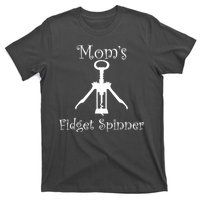 Mom's Fidget Spinner Wine Bottle Opener T-Shirt