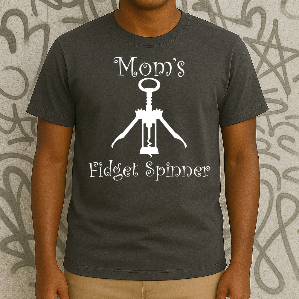 Mom's Fidget Spinner Wine Bottle Opener T-Shirt