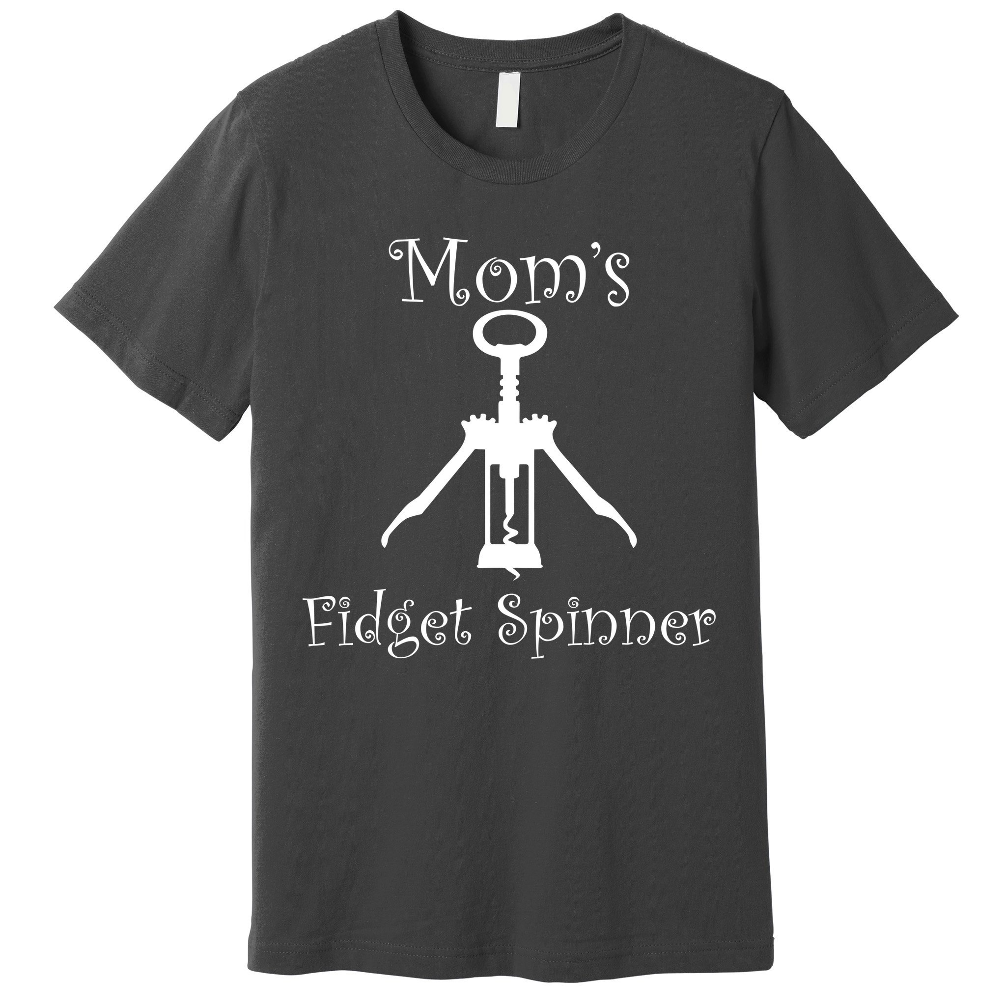 Mom's Fidget Spinner Wine Bottle Opener Premium T-Shirt