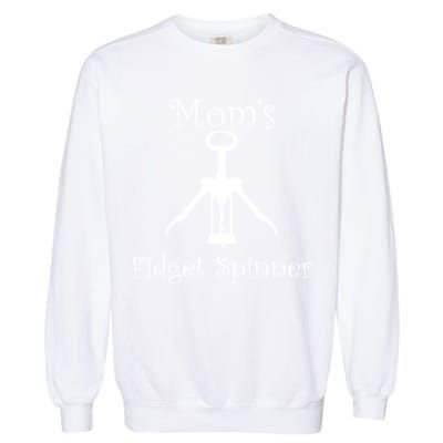 Mom's Fidget Spinner Wine Bottle Opener Garment-Dyed Sweatshirt
