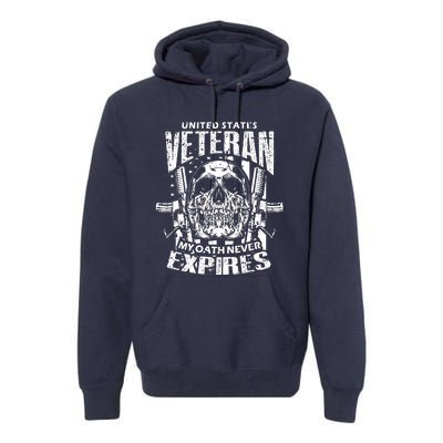 My Oath Never Expires Veteran Premium Hoodie