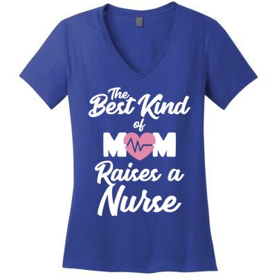 Mom Of Nurse Best Kind Of Mom Raises Nurse Nursing Degree Gift Women's V-Neck T-Shirt