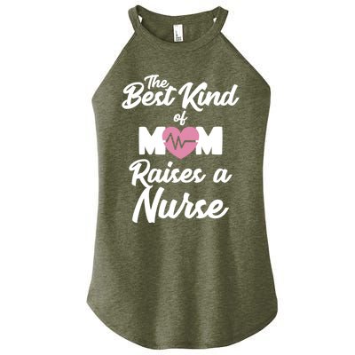 Mom Of Nurse Best Kind Of Mom Raises Nurse Nursing Degree Gift Women’s Perfect Tri Rocker Tank