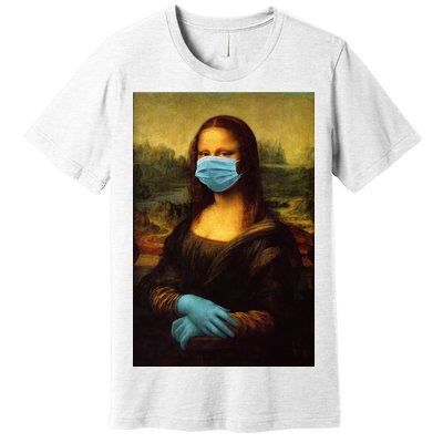 Mona Lisa Face Mas And Gloves Pandemic Premium T-Shirt