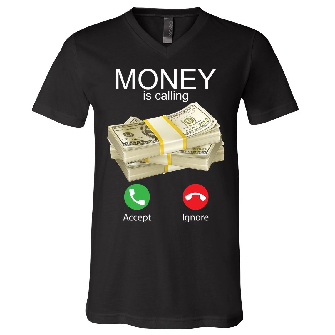 Money Is Calling V-Neck T-Shirt