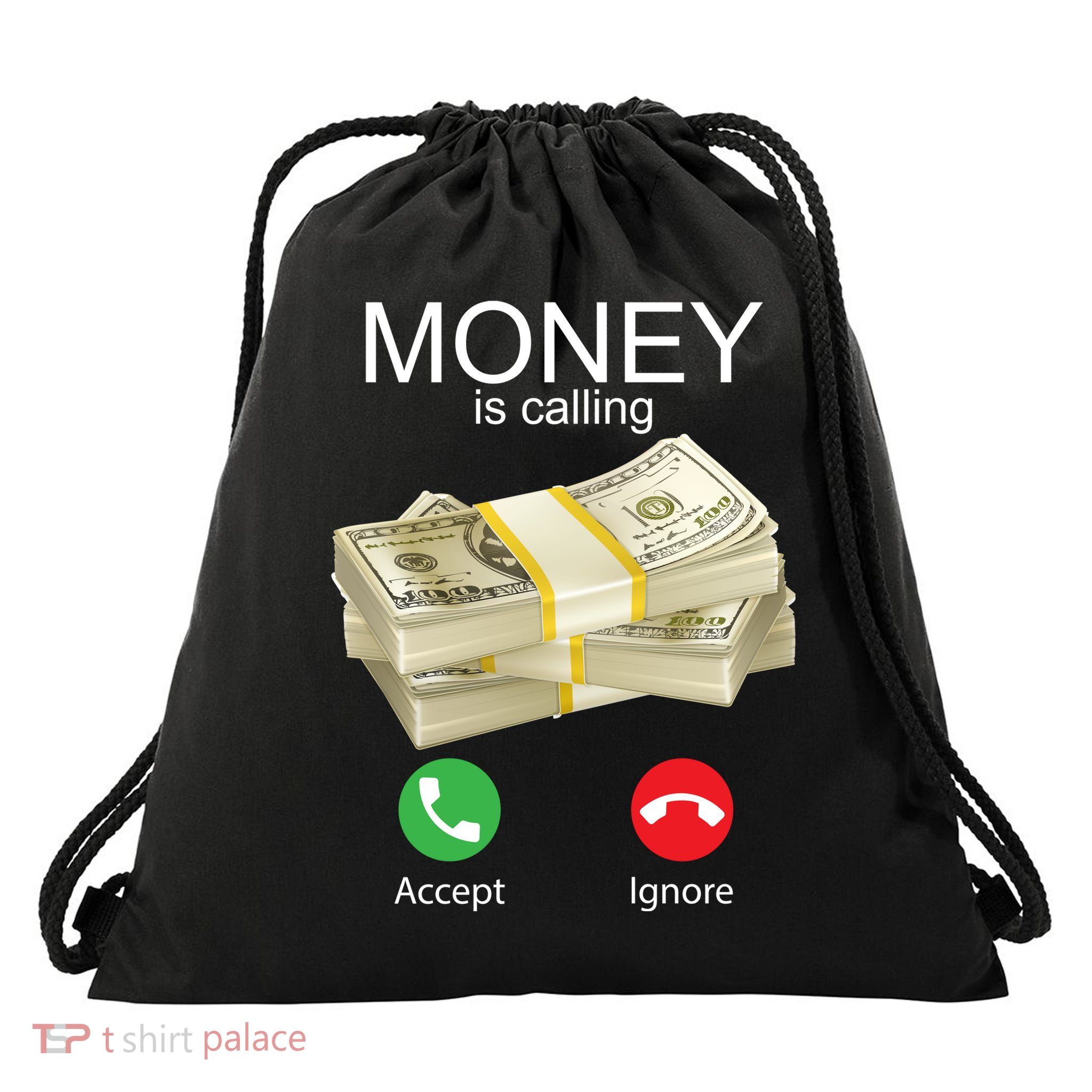 Money Is Calling Drawstring Bag