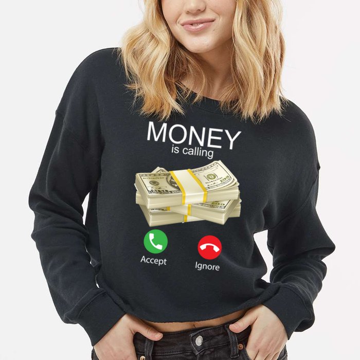Money Is Calling Cropped Pullover Crew
