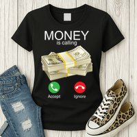 Money Is Calling Womens T-Shirt