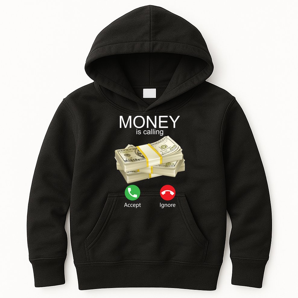 Money Is Calling Kids Hoodie
