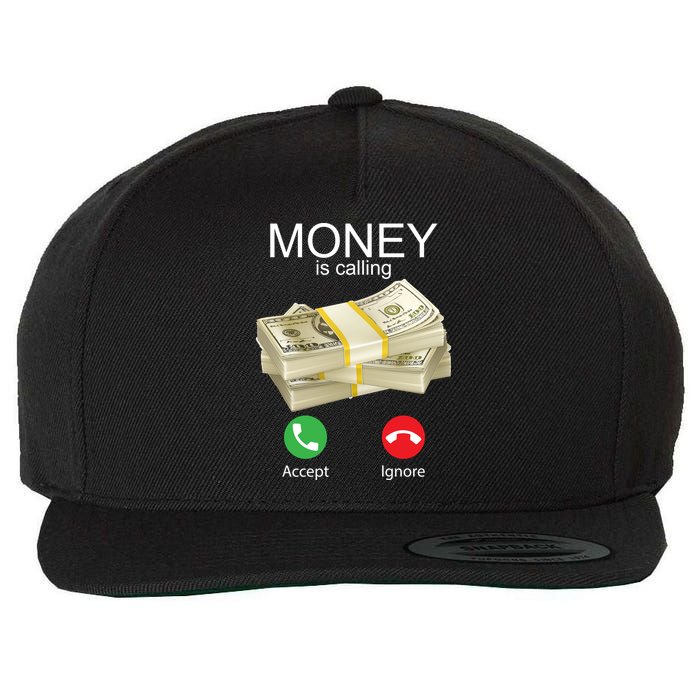 Money Is Calling Wool Snapback Cap