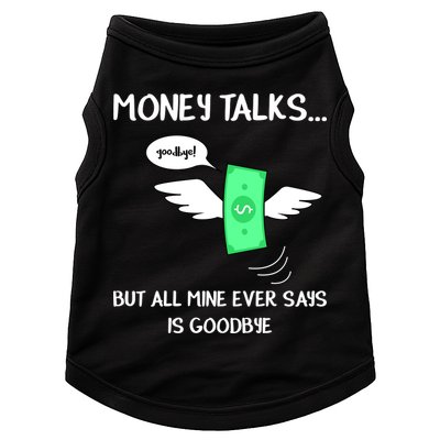 Money Talks But All Mine Ever Says Goodbye Doggie Tank
