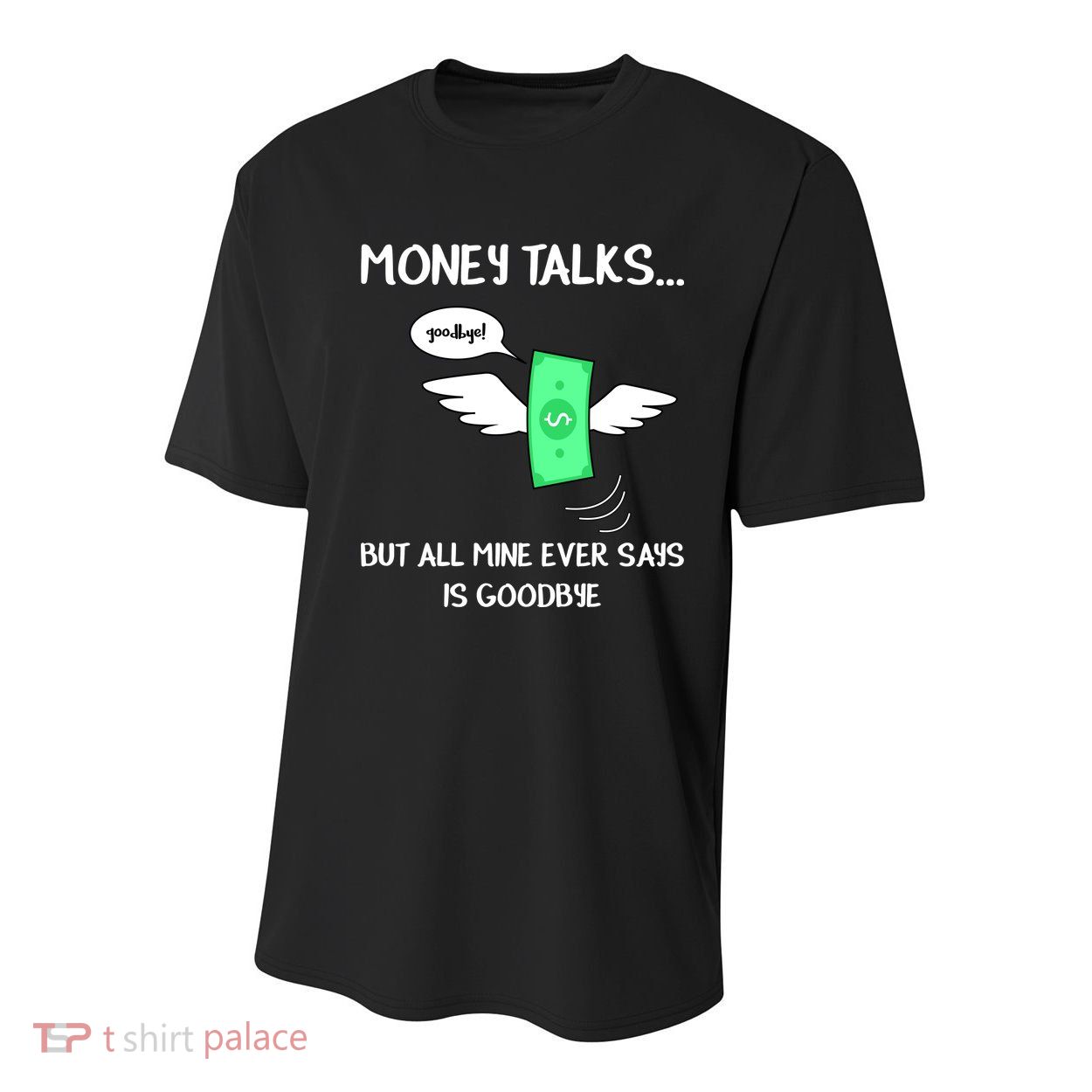 Money Talks But All Mine Ever Says Goodbye Youth Performance Sprint T-Shirt