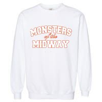 Monster Of The Midway Garment-Dyed Sweatshirt