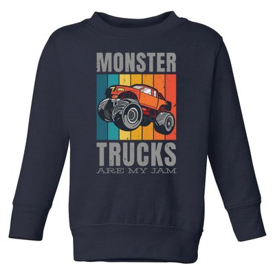 Monster Trucks Are My Jam Toddler Sweatshirt