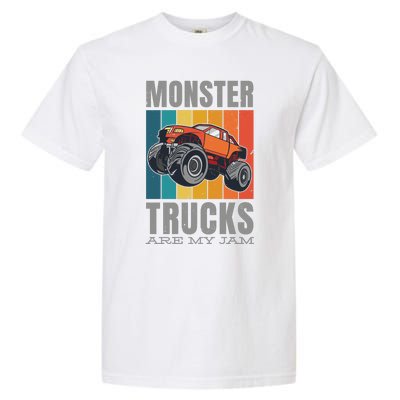 Monster Trucks Are My Jam Garment-Dyed Heavyweight T-Shirt