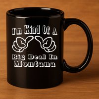 Montana Big Deal 11oz C Handle Ceramic Mug