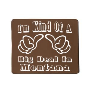 Montana Big Deal Mousepad