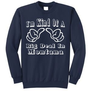 Montana Big Deal Sweatshirt