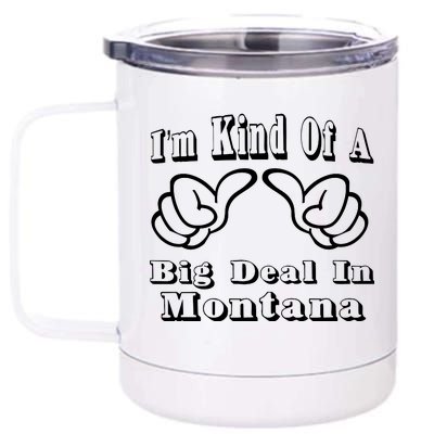 Montana Big Deal 12 oz Stainless Steel Tumbler Cup