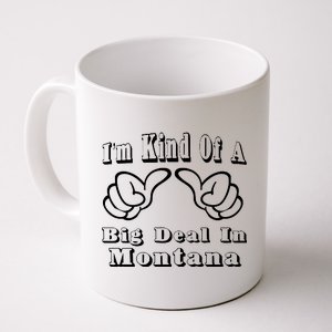 Montana Big Deal Coffee Mug