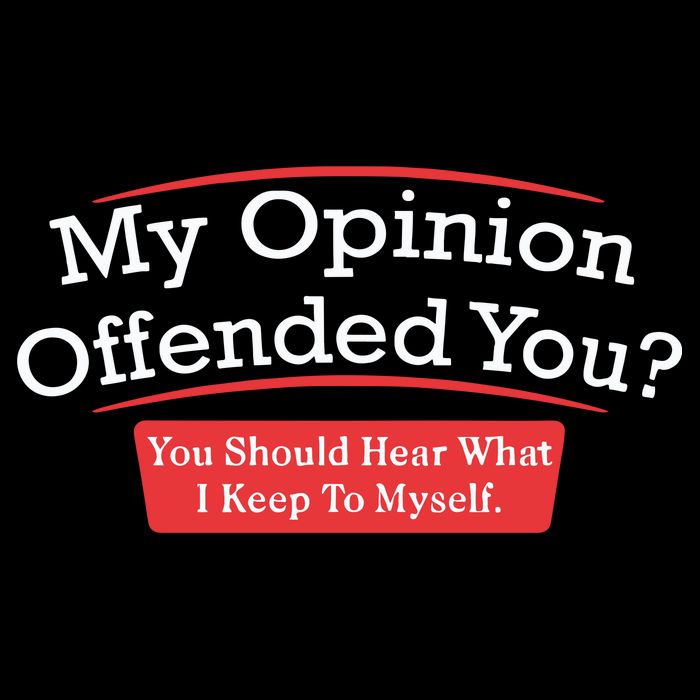 My Opinion Offended You Humor Sarcasm Backpack