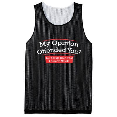 My Opinion Offended You Humor Sarcasm Mesh Reversible Basketball Jersey Tank