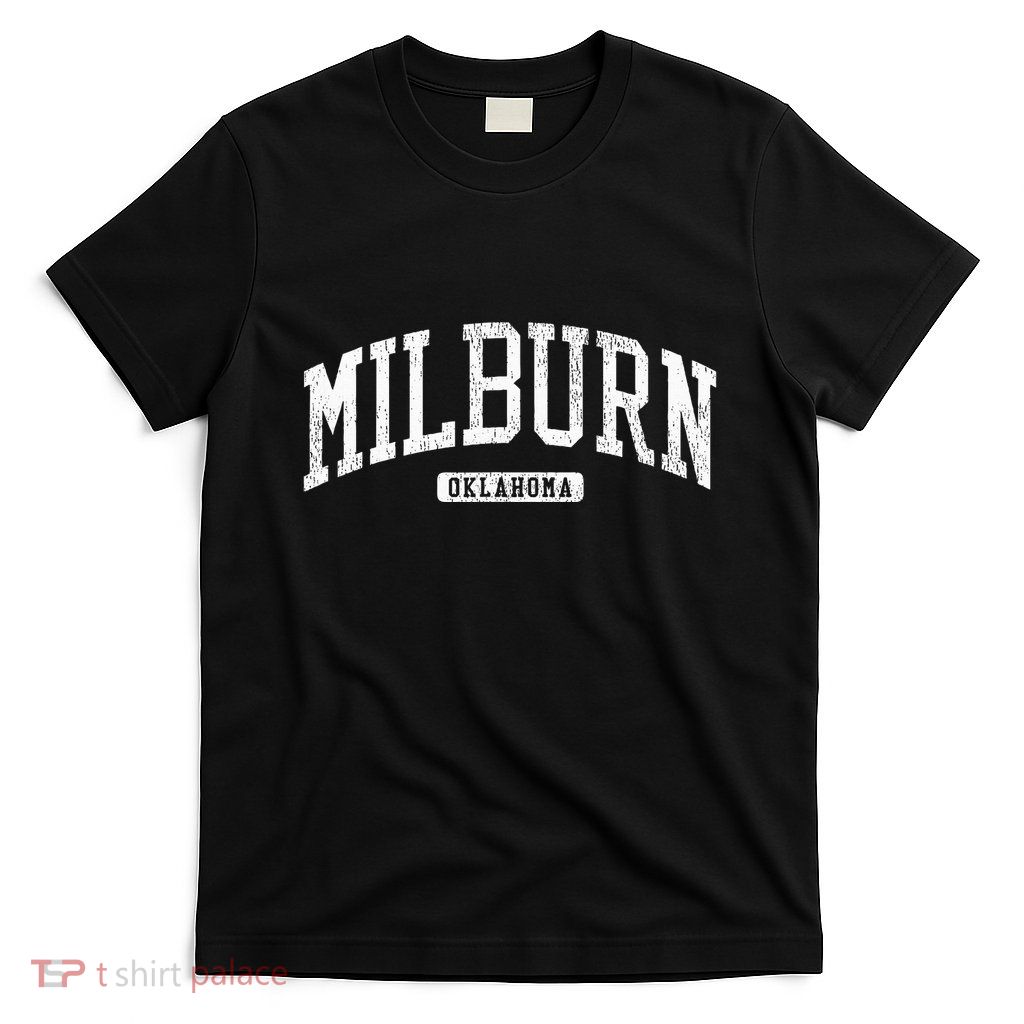 Milburn Oklahoma Ok Js03 College Univesity Style T-Shirt