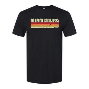 Miamisburg Oh Ohio Funny City Home Roots Softstyle CVC T-Shirt