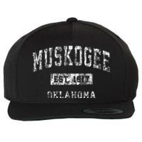 Muskogee Oklahoma Ok Vintage Established Sports Wool Snapback Cap