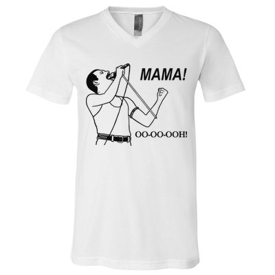 Mama Oo Oo Ooh Queen Music Lover V-Neck T-Shirt