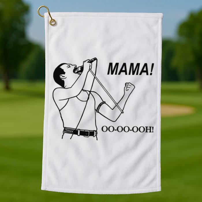 Mama Oo Oo Ooh Queen Music Lover Golf Towel