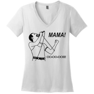 Mama Oo Oo Ooh Queen Music Lover Women's V-Neck T-Shirt