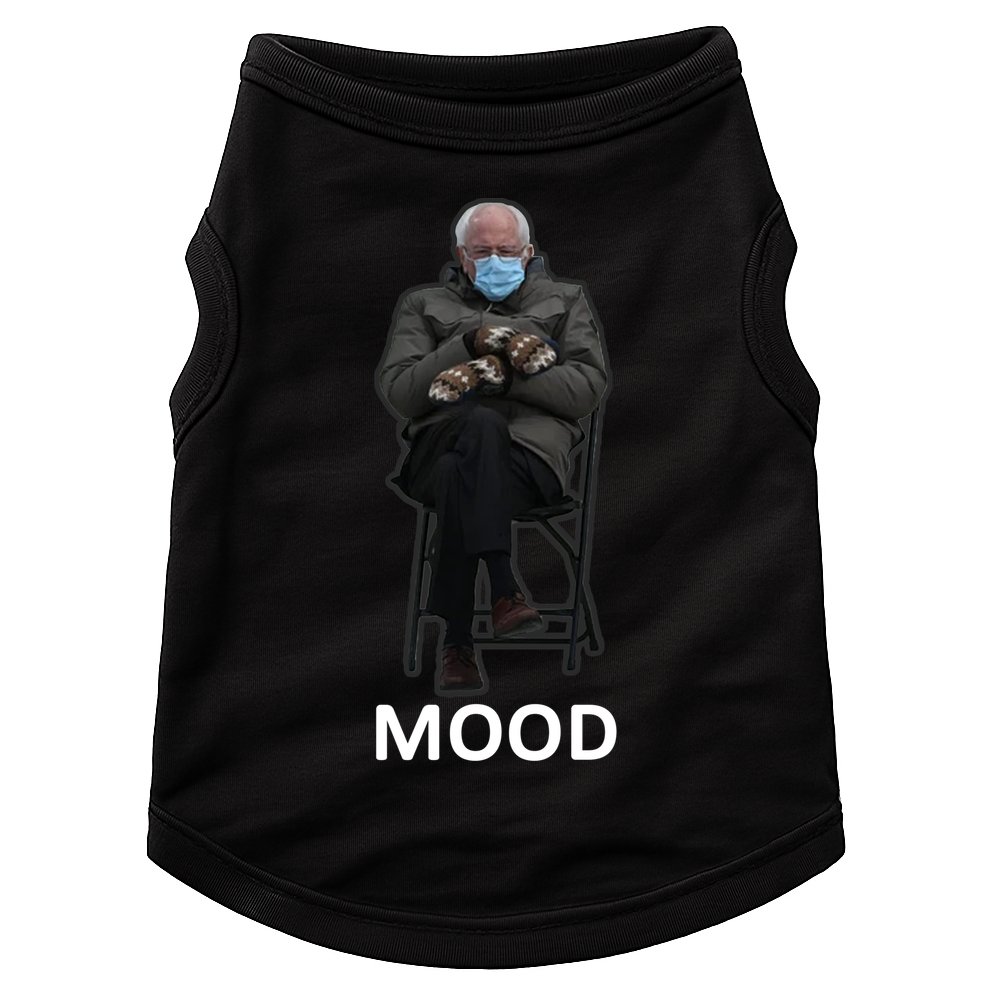 Mood Bernie Sanders Mittens Inauguration Doggie Tank