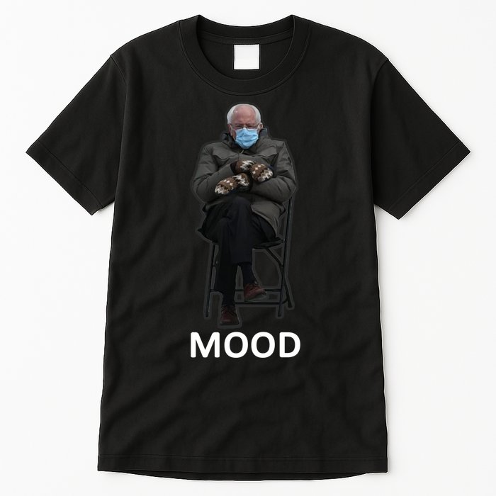 Mood Bernie Sanders Mittens Inauguration Tall T-Shirt