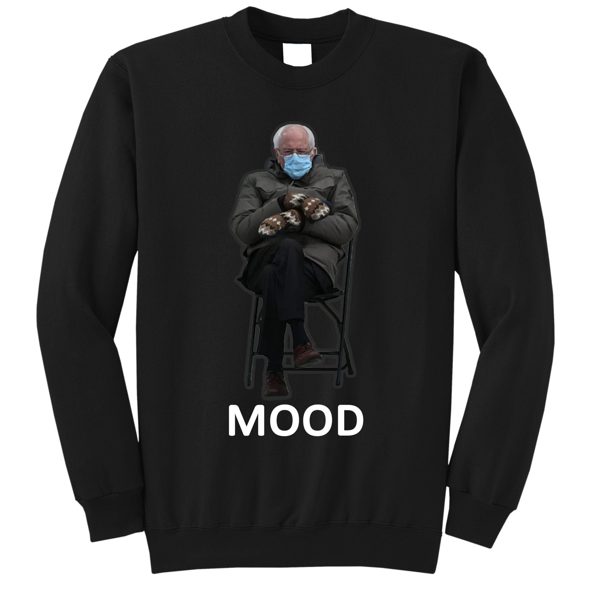 Mood Bernie Sanders Mittens Inauguration Tall Sweatshirt