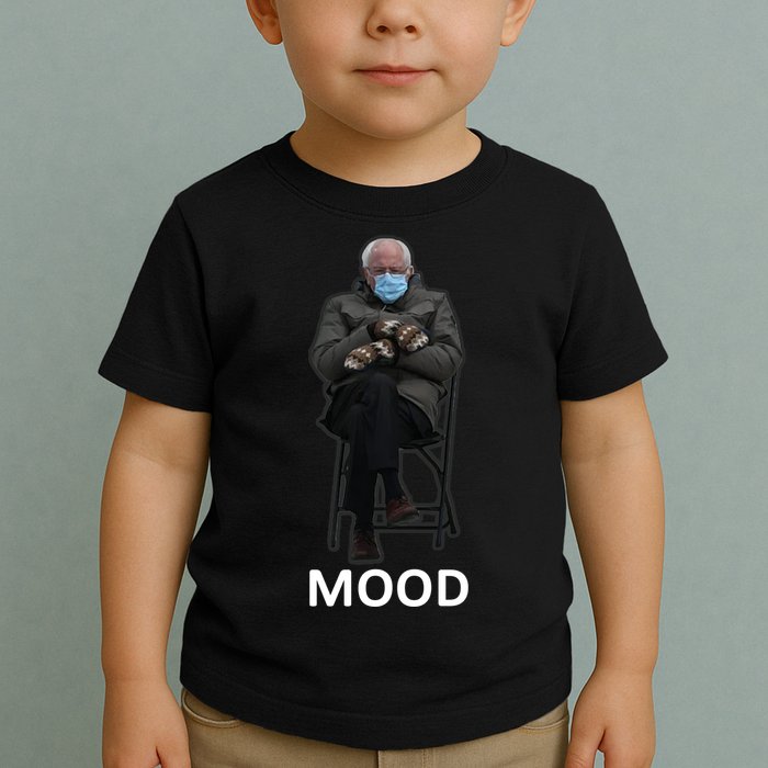 Mood Bernie Sanders Mittens Inauguration Toddler T-Shirt