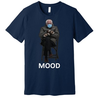 Mood Bernie Sanders Mittens Inauguration Premium T-Shirt