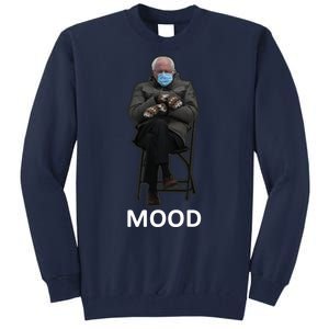 Mood Bernie Sanders Mittens Inauguration Tall Sweatshirt