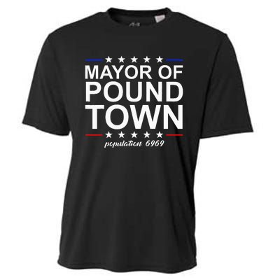 Mayor Of Pound Town Funny Adult Humor Pound Town Cooling Performance Crew T-Shirt