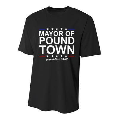 Mayor Of Pound Town Funny Adult Humor Pound Town Youth Performance Sprint T-Shirt